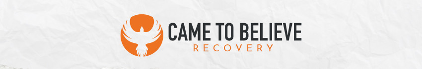 Came to Believe Recovery Ministry